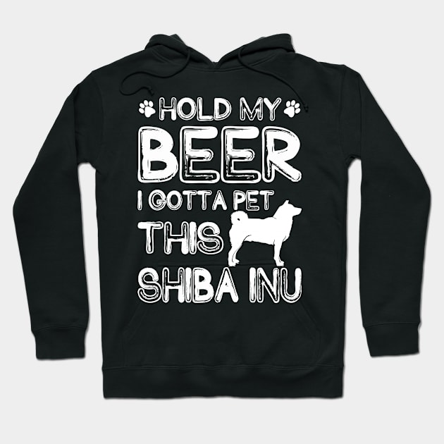 Holding My Beer I Gotta Pet This Shiba Inu Hoodie by danieldamssm